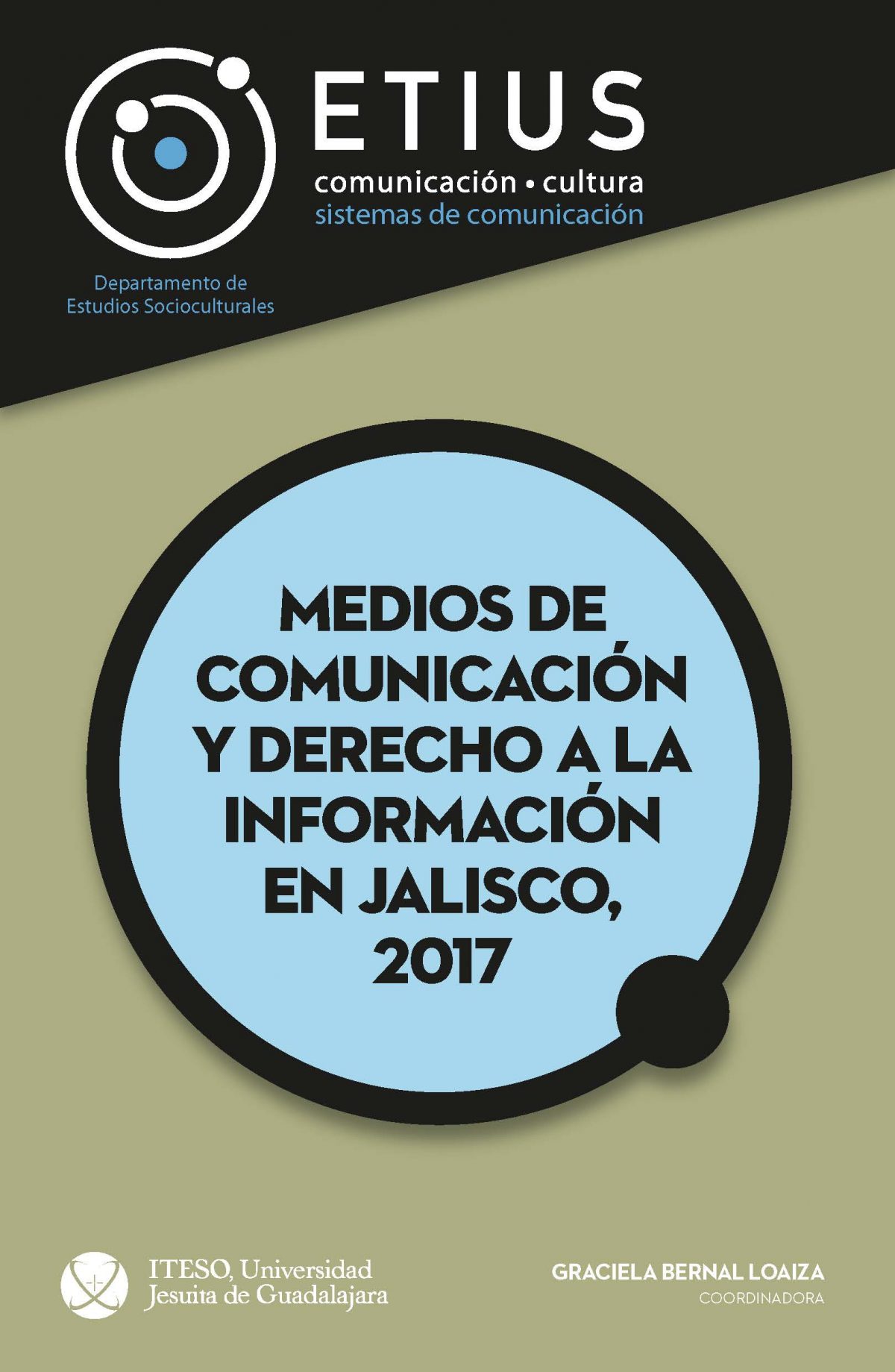 Medios de comunicación y derecho a la información en Jalisco, 2017